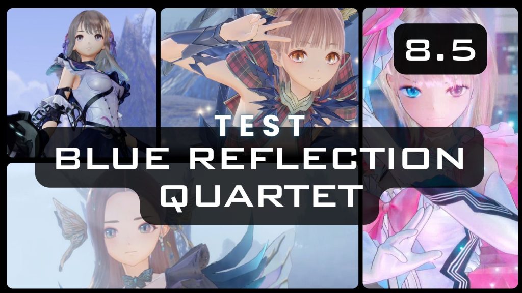 Blue Reflection Quartet Test