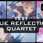 Blue Reflection Quartet Test