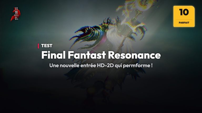 Test de Final Fantasy Resonance — Du grand Square Enix !